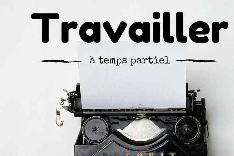 Travail à temps partiel